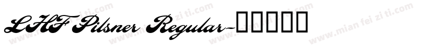 LHF Pilsner Regular字体转换